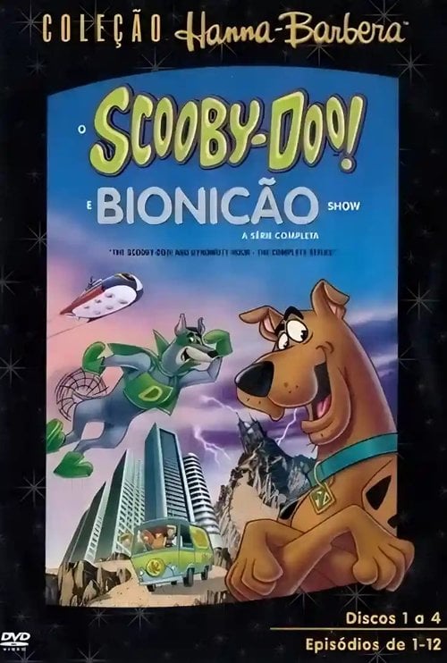 O Scooby-Doo e Bionicão Show